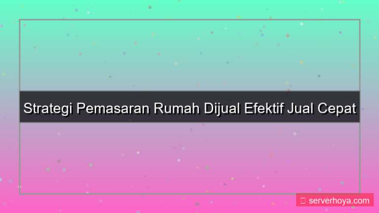 Pemasaran rumah dijual