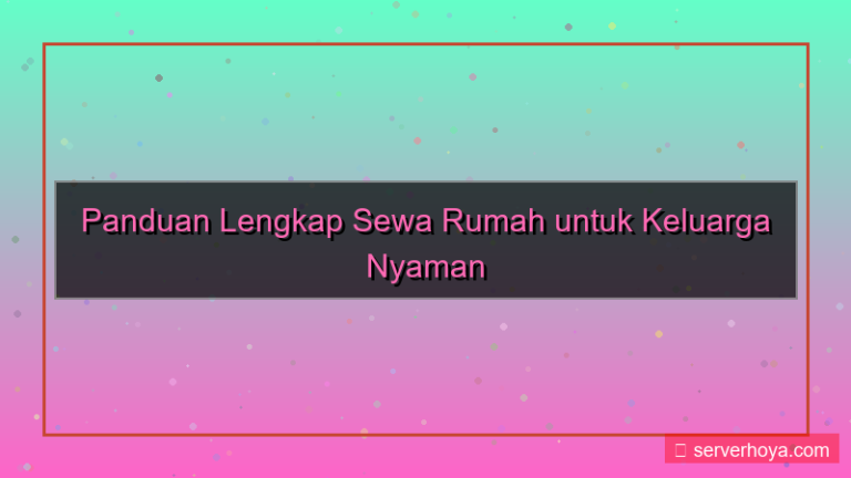Penyewaan rumah untuk keluarga