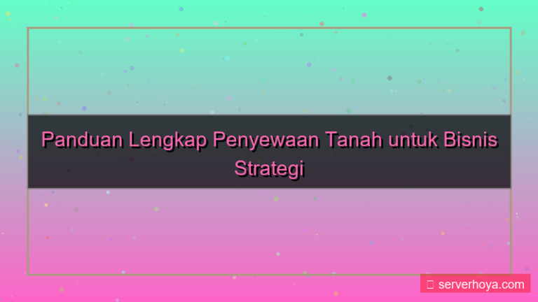 Penyewaan tanah untuk bisnis