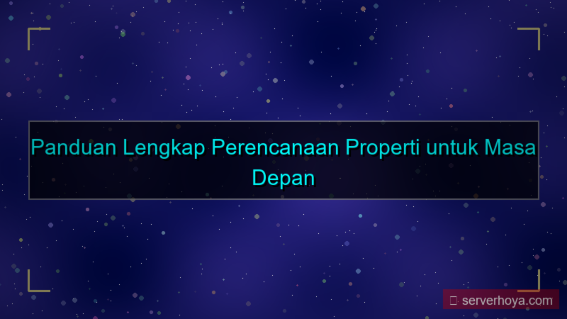 konten Perencanaan properti