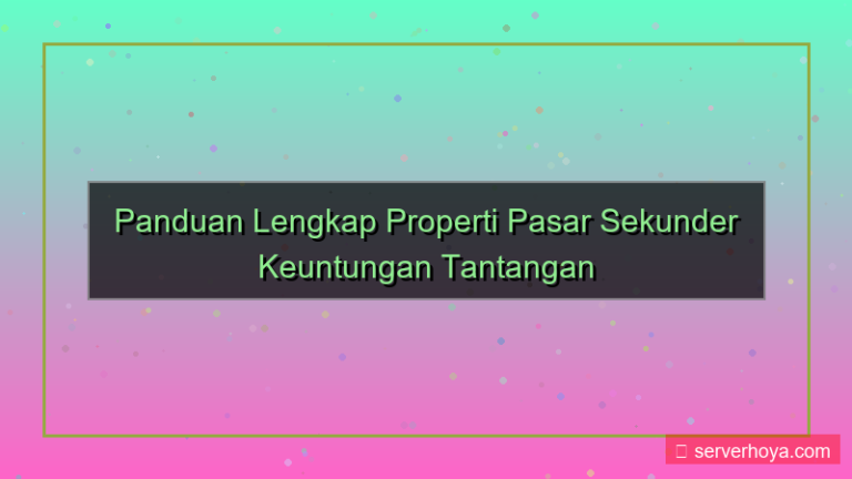 gambar Properti pasar sekunder