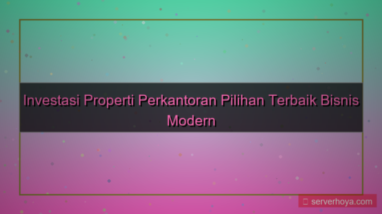 gambar Properti perkantoran