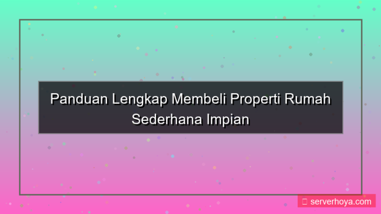 visual Properti rumah sederhana