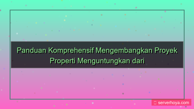 konten Proyek properti