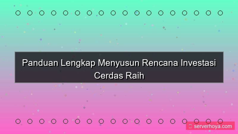 tampilan Rencana investasi