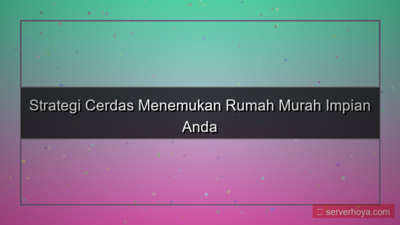 tampilan Rumah dengan harga murah