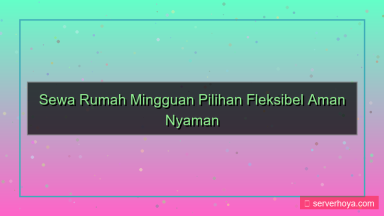 tampilan Sewa rumah mingguan