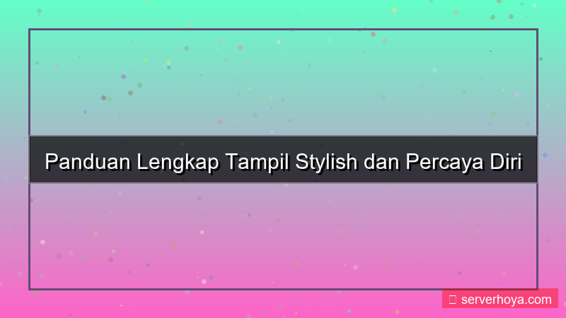 ilustrasi Tips berpakaian stylish