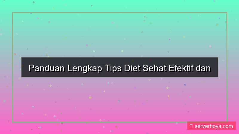 Tips diet sehat