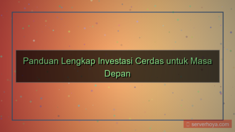 Tips investasi cerdas