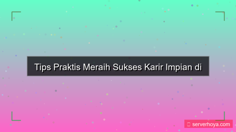 tampilan Tips karir sukses