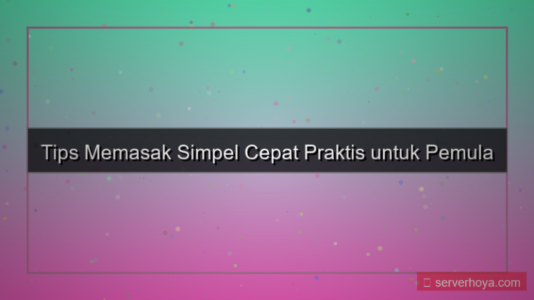 ilustrasi Tips memasak simpel