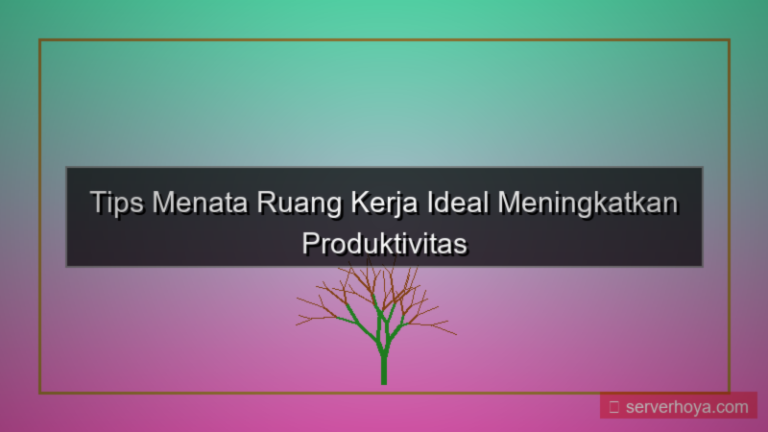 visual Tips menata ruang kerja