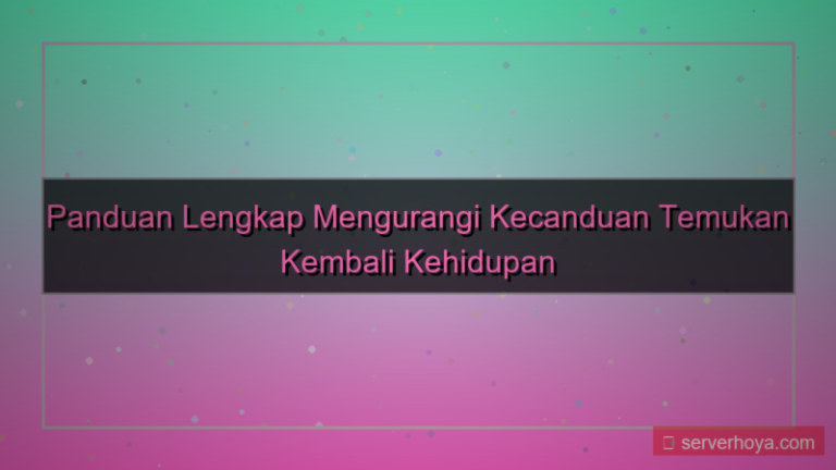 tampilan Tips mengurangi kecanduan