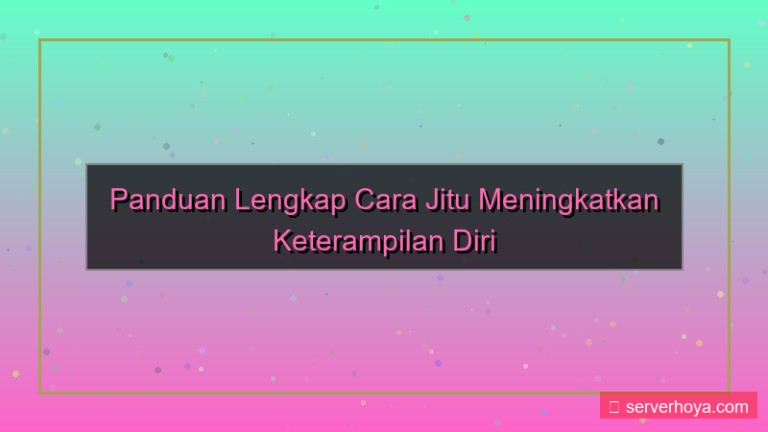 visual Tips meningkatkan keterampilan