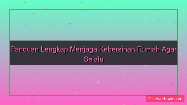 ilustrasi Tips menjaga kebersihan rumah