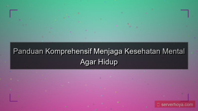 tampilan Tips menjaga kesehatan mental