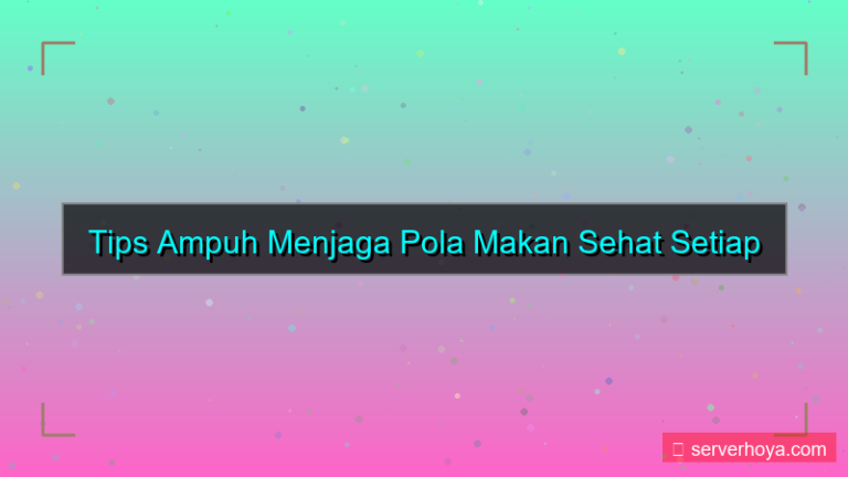 desain Tips menjaga pola makan