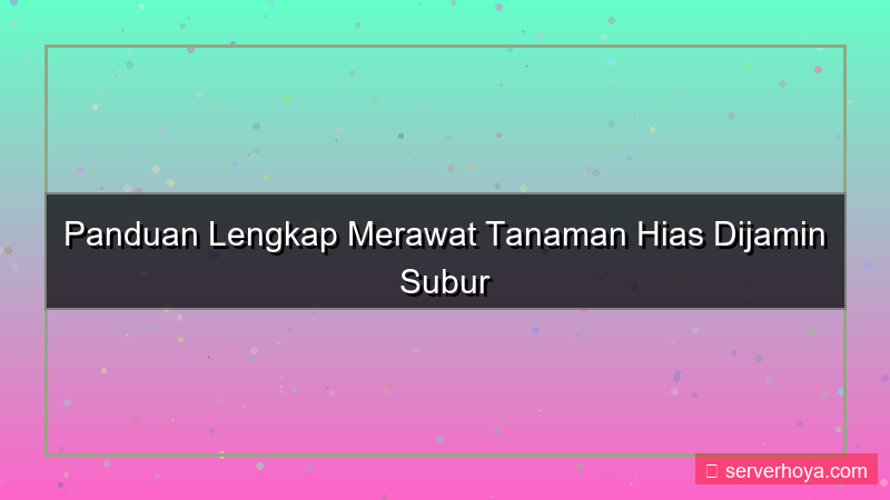 desain Tips merawat tanaman hias