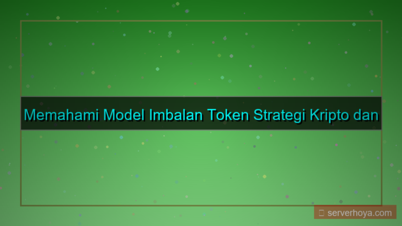 ilustrasi Token rewards model