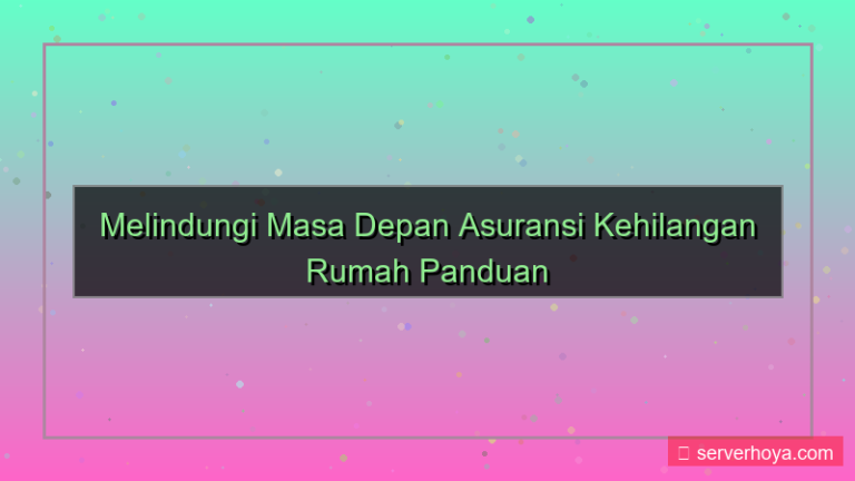 Asuransi kehilangan rumah