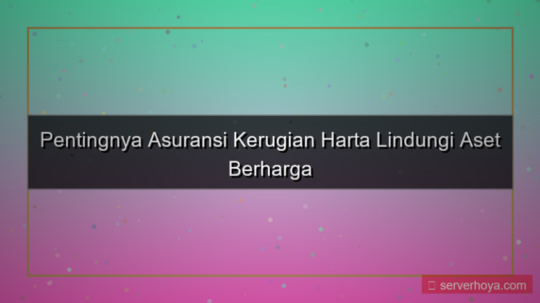 tampilan Asuransi kerugian harta