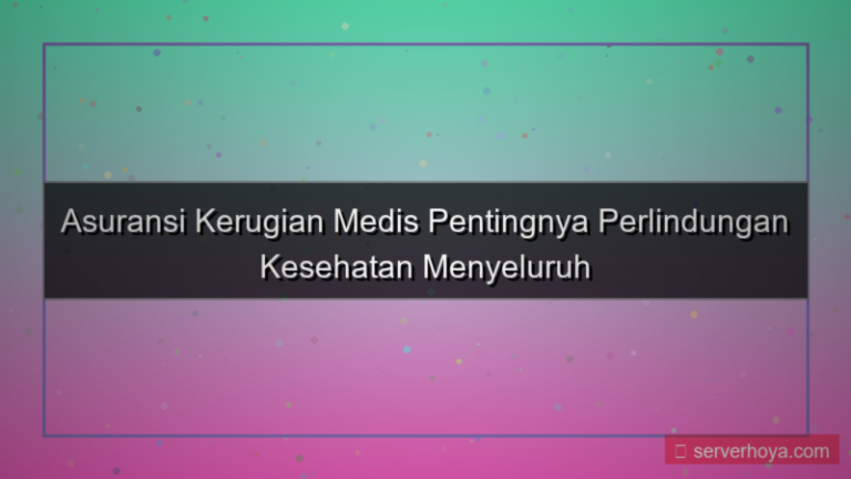 Asuransi kerugian medis