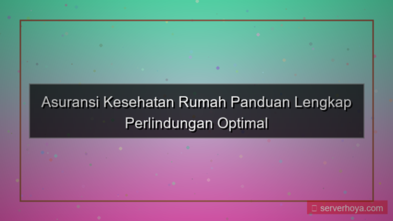 visual Asuransi kesehatan rumah