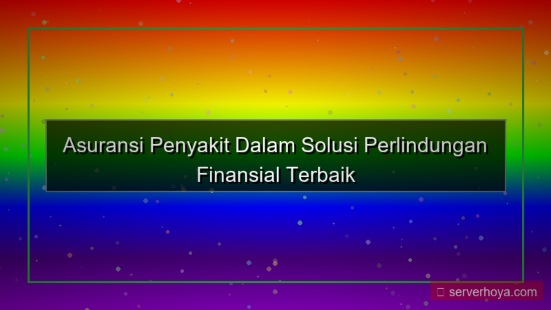 visual Asuransi penyakit dalam