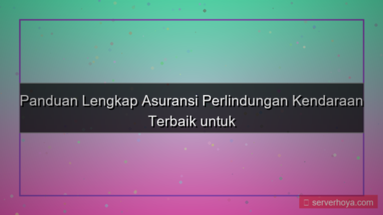 Asuransi perlindungan kendaraan