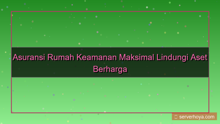 Asuransi rumah keamanan