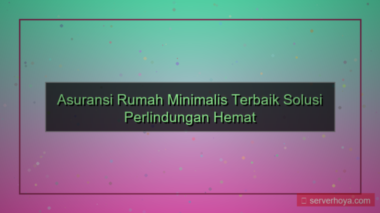 ilustrasi Asuransi rumah minimal