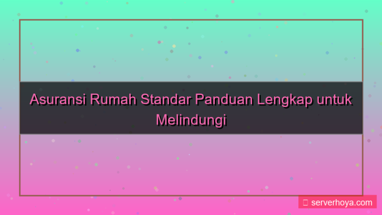 konten Asuransi rumah standar