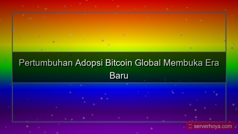 ilustrasi Bitcoin adoption growth