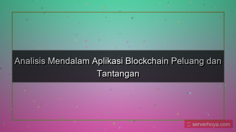 Blockchain application analysis