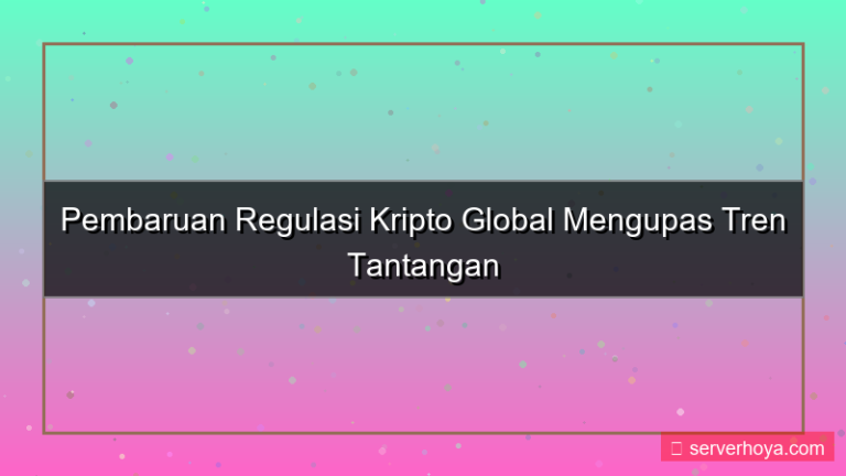 tampilan Crypto regulatory updates