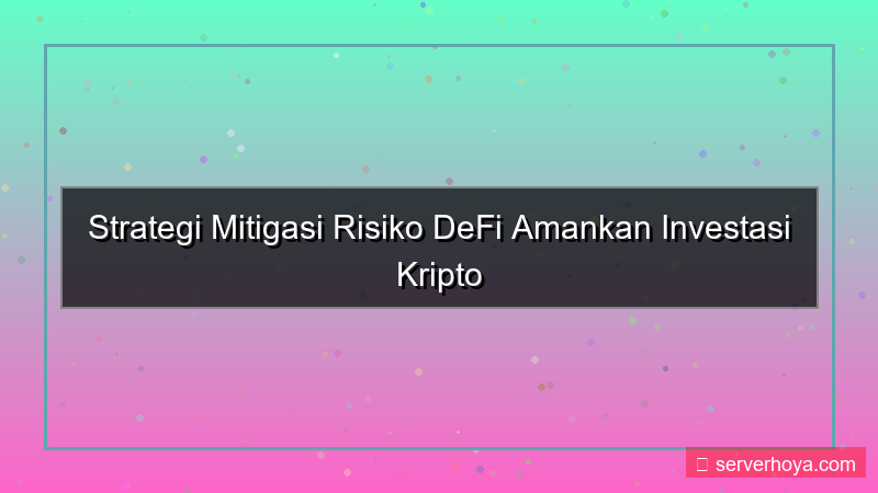 DeFi risk mitigation