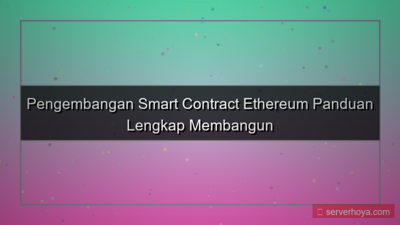 Ethereum smart contract development