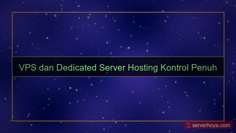 gambar Hosting dengan kontrol penuh server