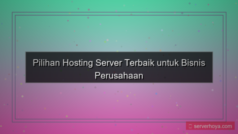 Hosting server untuk perusahaan