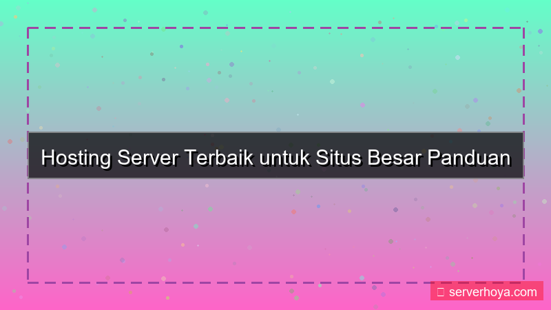 visual Hosting server untuk situs besar