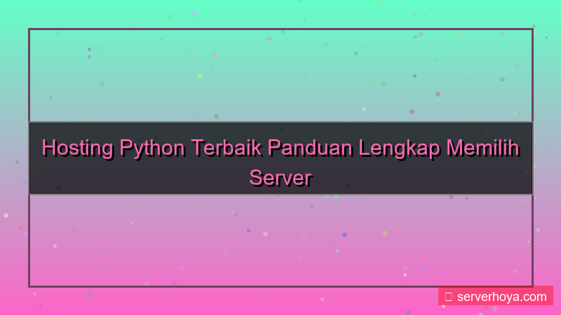 Hosting untuk aplikasi berbasis Python