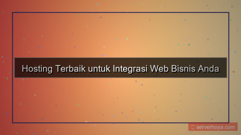 Hosting untuk integrasi web