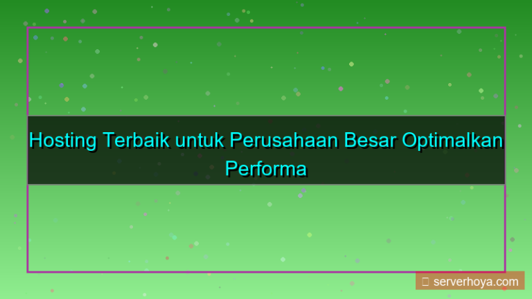 konten Hosting untuk perusahaan besar