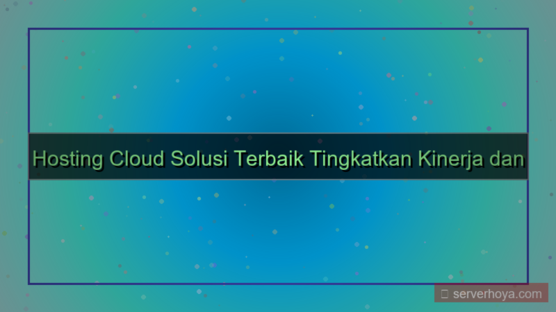 desain Hosting untuk solusi hosting cloud