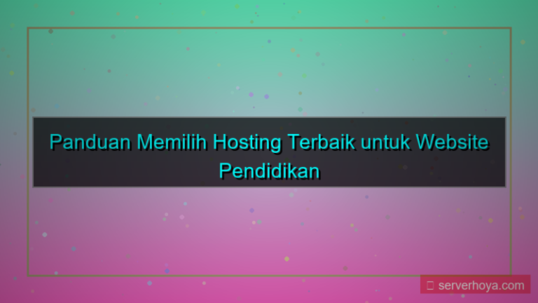 Hosting untuk website pendidikan