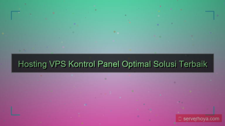 visual Hosting VPS dengan kontrol panel