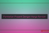 pembelian-properti-dengan-harga-rendah visual Pembelian properti dengan harga rendah
