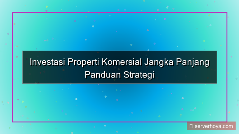 Pembelian properti komersial jangka panjang