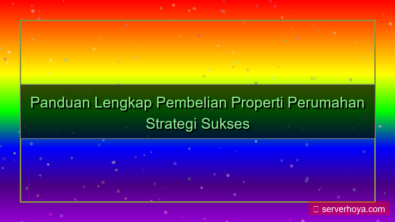 tampilan Pembelian properti perumahan